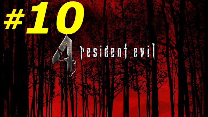 #10 ► УЛЕЙ ►RESIDENT EVIL 4 (PC/Max Settings,)