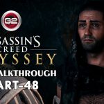 PART-48 | ASSASSIN’S CREED ODYSSEY | PC MAX SETTINGS | FULL HD WALKTHROUGH [1080P@60FPS]