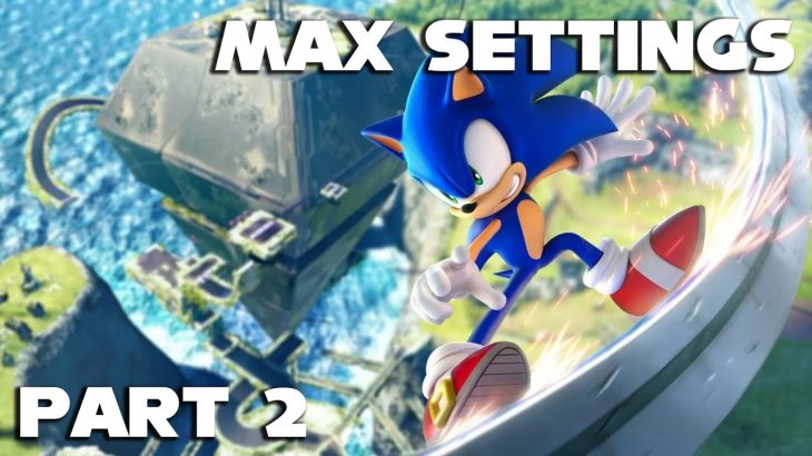 Sonic Frontiers PC MAX Settings LIVE Part 2