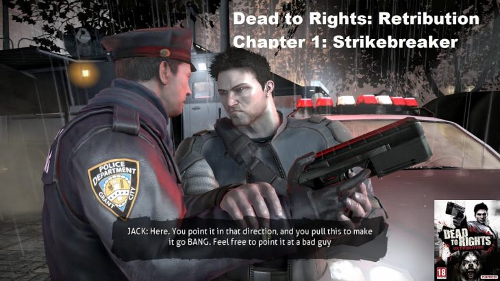 Dead to Rights: Retribution Remasterd Gameplay PC Max Setting | Chapter 1: Strikebreaker