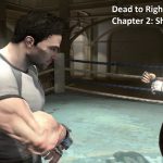 Dead to Rights: Retribution Remasterd Gameplay PC Max Setting | Chapter 2: Shadowboxing