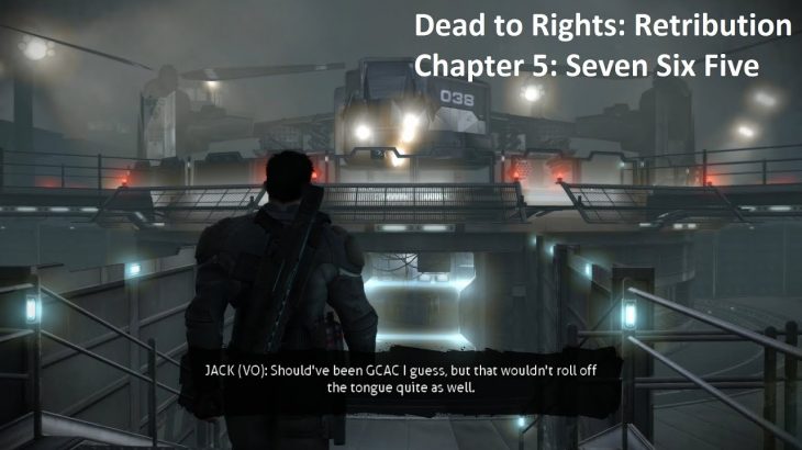 Dead to Rights: Retribution Remasterd Gameplay PC Max Setting | Chapter 5: Seven Six Five