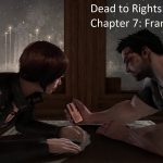Dead to Rights: Retribution Remasterd Gameplay PC Max Setting | Chapter 7: Frame Story