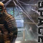 Dead Space – COMS ARE DOWN [10][PC MAX SETTINGS]