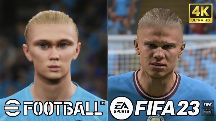 FIFA 23 vs eFootball 2023 * RTX 4K * Manchaster City player Faces Comparison – PC Max Setting
