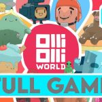OLLIOLLI WORLD – FULL GAME + ENDING – Gameplay Walkthrough [4K 60FPS PC ULTRA] – No Commentary