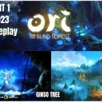 ORI AND THE BLIND FOREST | GAMEPLAY PART-1 [ 1080p FHD 120FPS PC MAX SETTINGS ] DEFINITIVE EDITION |