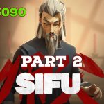 Sifu PC 4K Gameplay | Sifu PC Max Settings | Sifu Gameplay | Sifu Walkthrough Part @