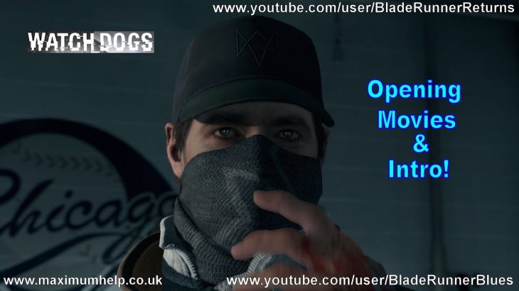 Watch Dogs Walkthrough Opening Movies & Intro Realistic Difficulty PC Max Graphical Settings 1080p