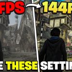 BEST PC Settings for Hogwarts Legacy! (Maximize FPS & Visibility)