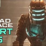 DEAD SPACE: REMAKE Part 5 – Full Walkthrough – PC Max Graphics