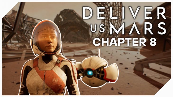 DELIVER US MARS WALKTHROUGH GAMEPLAY | CHAPTER 8 DESPERATE TIMES | 2K60 PC MAX SETTINGS