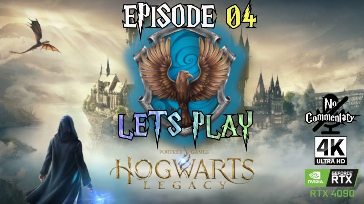 Hogwarts Legacy – Let’s Play – Episode 04 [Hard, PC Max Graphics, No Commentary] (RTX 4090 4K 60FPS)