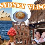 【シドニー旅行】観光して出会い系アプリで会って後輩と3年ぶりに再会｜Being a Tourist in Sydney for 2 Days｜Vlog#35
