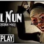 evil nun the brocken mask ghost mode full gameplay pc max settings