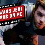 The First 17 Minutes of Star Wars Jedi: Survivor Gameplay (PC Max Settings)