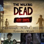 The Walking Dead – 400 Days – Wyatt – PCMax