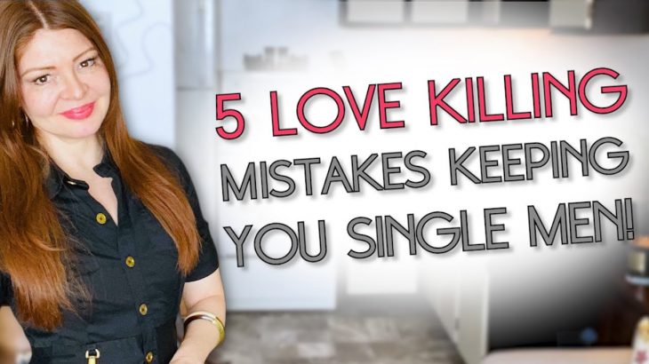 5 Biggest Mistakes Men Make to Avoid | Be The Man She CRAVES