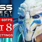 MASS EFFECT ANDROMEDA Gameplay Walkthrough Part 8 [1080p HD 60FPS PC MAX SETTINGS] – No Commentary