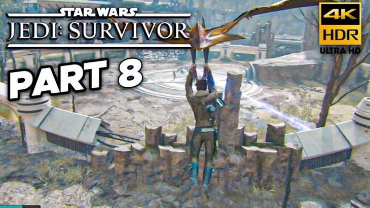 STAR WARS JEDI: SURVIVOR – FULL GAME 4K 60 FPS Part 8 (PC MAX Ultra)