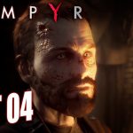 VAMPYR Gameplay Walkthrough Part 4 – [ULTRA HD 60FPS PC MAX SETTINGS] – No Commentary