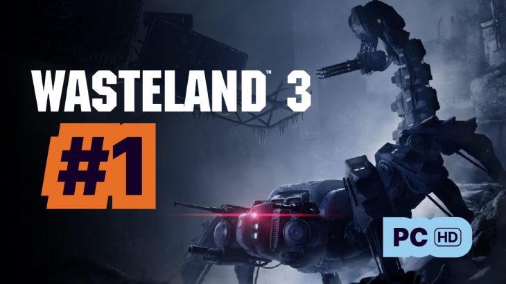 WASTELAND 3 Gameplay Walkthrough Part 1 FULL GAME 2023 [PC MAX GRAPHICS] – No Commentary