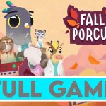 FALL OF PORCUPINE – FULL GAME + ENDING – Gameplay Walkthrough [4K 60FPS PC ULTRA] – No Commentary