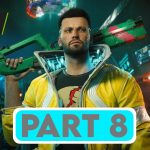 CYBERPUNK 2077 PATH TRACING Gameplay Walkthrough PART 8 [4K PC ULTRA RTX OVERDRIVE] – No Commentary