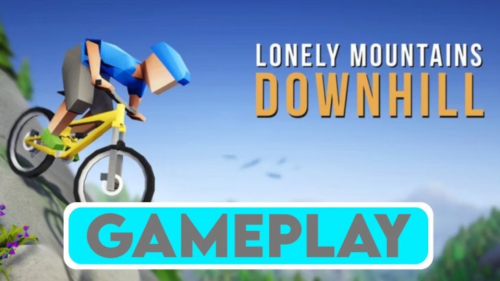 LONELY MOUNTAINS: DOWNHILL Gameplay [4K 60FPS PC ULTRA]