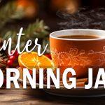 Happy Winter Morning Jazz ☕ Relaxing Elegant Coffee Music & Bossa Nova Piano smooth for Uplifting