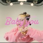 有華「Baby you」Music Video