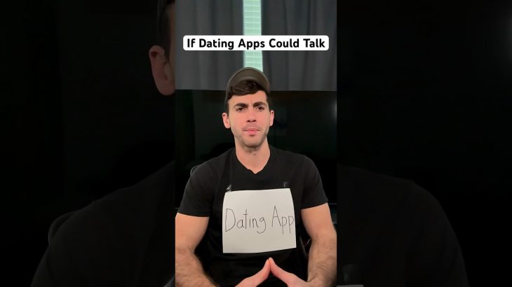 If Dating Apps Could Talk #shorts