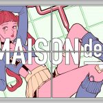 【102】[feat. 和ぬか, asmi] ヨワネハキ  / MAISONdes