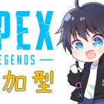 【APEX】参加型【APEX  LEGENDS】#99 #apex #エーペックス